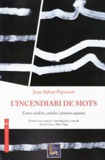 L'INCENDIARI DE MOTS | 9788494955631 | SALVAT-PAPASSEIT, JOAN
