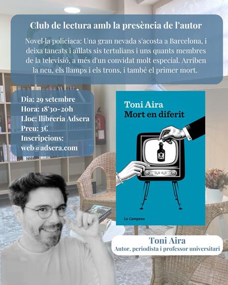 CLUB DE LECTURA AMB LA PRESÈNCIA DE L'AUTOR : TONI AIRA | 