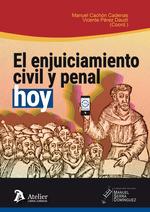 EL ENJUICIAMIENTO CIVIL Y PENAL, HOY | 9788417466756 | CACHON CADENAS, MANUEL/ PÉREZ DAUDI, VICENTE