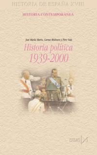 HISTORIA POLITICA 1939-2000 | 9788470903199 | MOLINERO,CARME MARIN,JOSE MARIA YSAS,PERE