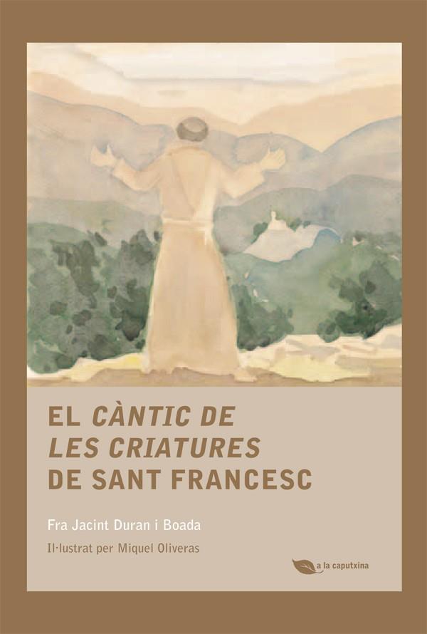 CANTIC DE LES CRIATURES DE SANT FRANCESC | 9788499792415 | DURAN I BOADA, FRA JACINT OLIVERAS,MIQUEL