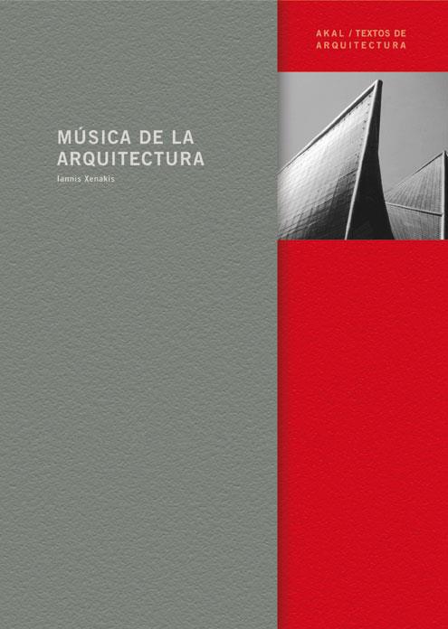 MUSICA DE LA ARQUITECTURA | 9788446024125 | XENAKIS,IANNIS