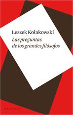 PREGUNTAS DE LOS GRANDES FILOSOFOS | 9788493534561 | KOLAKOWSKI,LESZEK