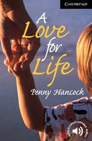 A LOVE FOR LIFE LEVEL 6 | 9780521799461 | HANCOCK, PENNY