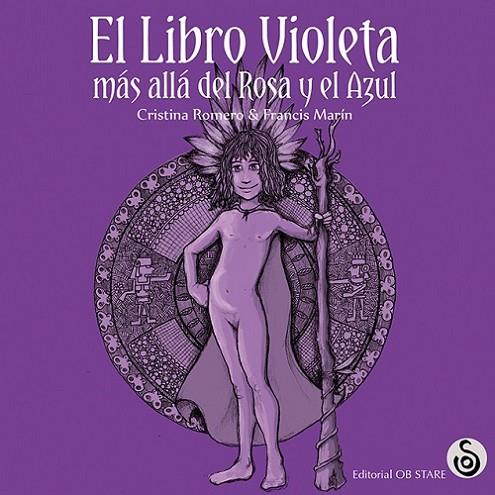 EL LIBRO VIOLETA. MAS ALLA DEL ROSA Y EL AZUL | 9788494690761 | ROMERO MIRALLES, CRISTINA