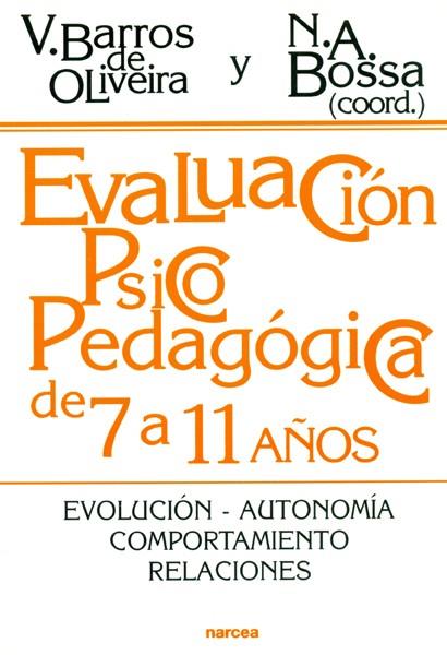 EVALUACION PSICOPEDAGOGICA DE 7 A 11 AÑOS | 9788427713703 | BARROS DE OLIVEIRA,V BOSSA,N.A