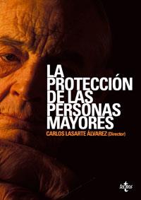 PROTECCION DE LAS PERSONAS MAYORES | 9788430945795 | LASARTE ALVAREZ,CARLOS