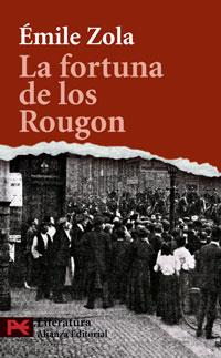 LA FORTUNA DE LOS ROUGON. LOS ROUGON-MACQUART 1 | 9788420660202 | ZOLA,EMILE