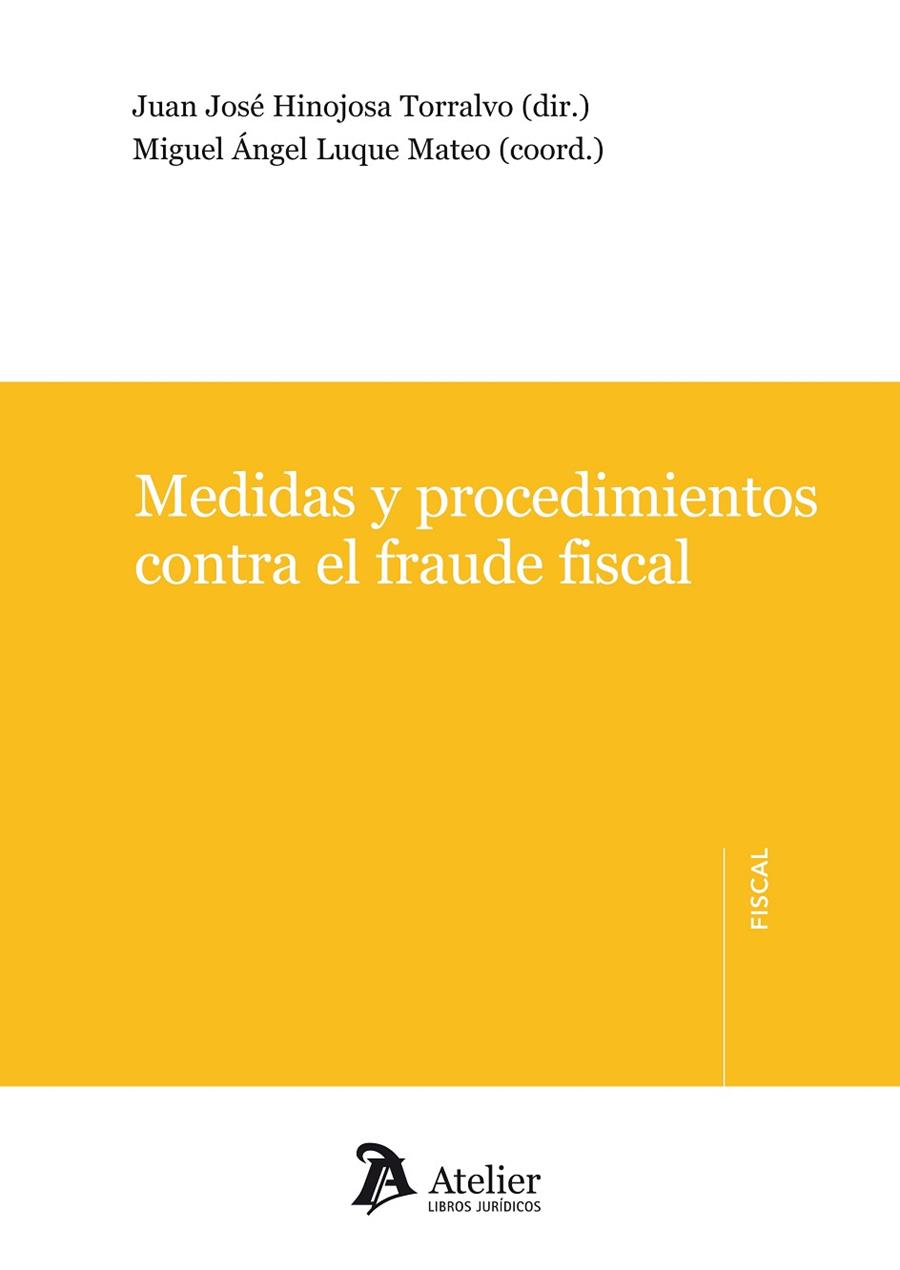 MEDIDAS Y PROCEDIMIENTOS CONTRA EL FRAUDE FISCAL | 9788415690092 | HINOJOSA,J.J. LUQUE,M.A.