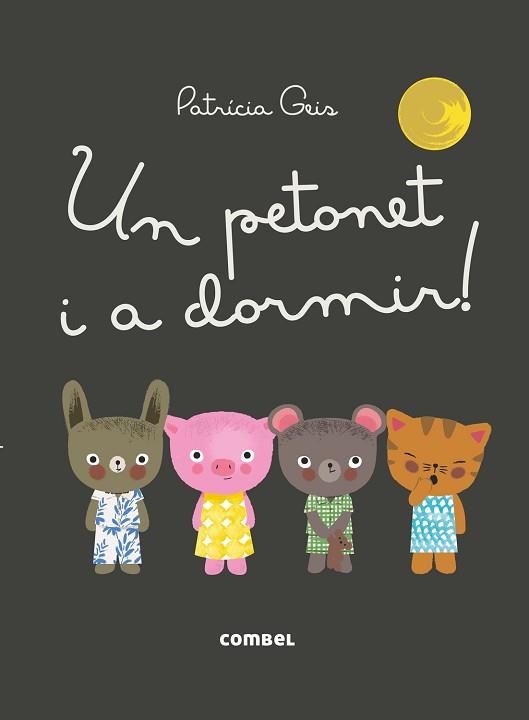 UN PETONET I A DORMIR | 9788491010616 | GRIS,PATRICIA