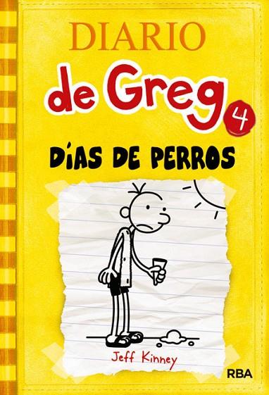 DIARIO DE GREG 4. DIAS DE PERROS | 9788427200302 | KINNEY,JEFF