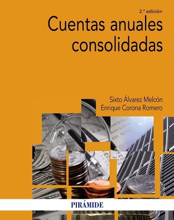 CUENTAS ANUALES CONSOLIDADAS | 9788436836561 | ALVAREZ MELCON,SIXTO CORONA ROMERO,ENRIQUE