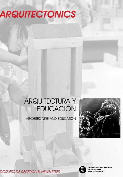 ARQUITECTURA Y EDUCACION. ARCHITECTURE AND EDUCATION | 9788476539880 | MUNTAÑOLA THORNBERG, JOSEP