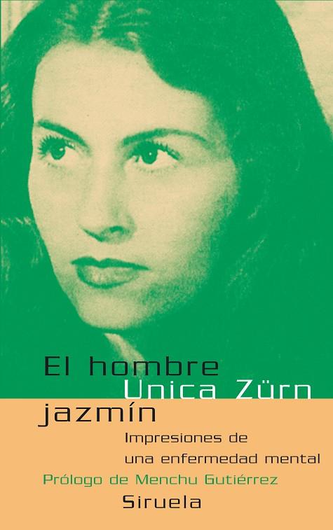 HOMBRE JAZMIN IMPRESIONES DE UNA ENFERMEDAD MENTAL | 9788478449705 | GUTIERREZ,MENCHU