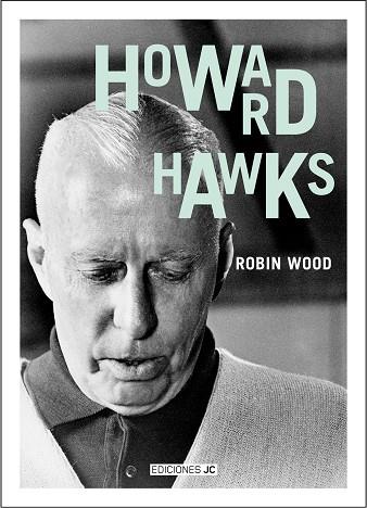 HOWARD HAWKS | 9788489564459 | WOOD,ROBIN