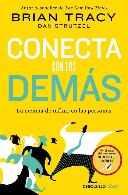 CONECTA CON LOS DEMÁS. LA CIENCIA DE INFLUIR EN LAS PERSONAS, 9788466372886