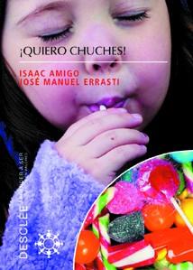 QUIERO CHUCHES | 9788433021014 | AMIGO,ISAAC ERRASTI,JOSE M.