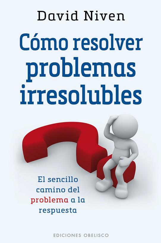 COMO RESOLVER PROBLEMAS IRRESOLUBLES | 9788491110453 | NIVEN,DAVID