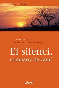 SILENCI. COMPANY DE CAMI+CD | 9788498463866 | MORATIEL,JOSE F.