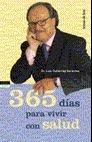 365 DIAS PARA VIVIR CON SALUD | 9788484601692 | GUTIERREZ SERANTES,LUIS