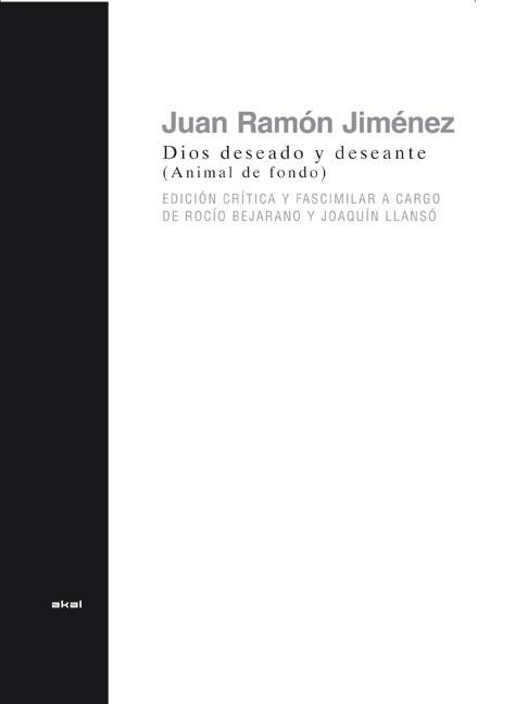 DIOS DESEADO Y DESEANTE (ANIMAL DE FONDO) | 9788446029267 | JIMENEZ,JUAN RAMON