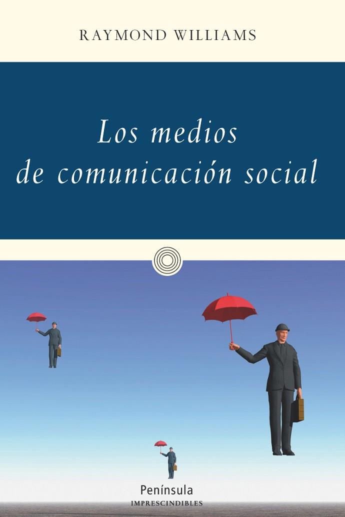 MEDIOS DE COMUNICACION SOCIAL | 9788499422749 | WILLIAMS,RAYMOND