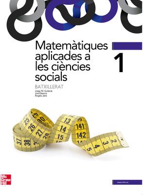 MATEMATIQUES APLICADES A LES CIENCIES SOCIALS 1 BAT | 9788448181253 | GUITERAS,JOSEP M. BESORA,JORDI JANE,ANGELA