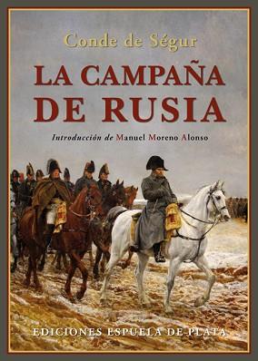 CAMPAÑA DE RUSIA HISTORIA DE NAPOLEON | 9788416034321 | CONDE DE SEGUR