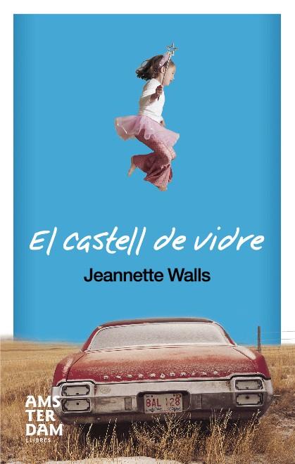 CASTELL DE VIDRE | 9788492406326 | WALLS,JEANNETTE