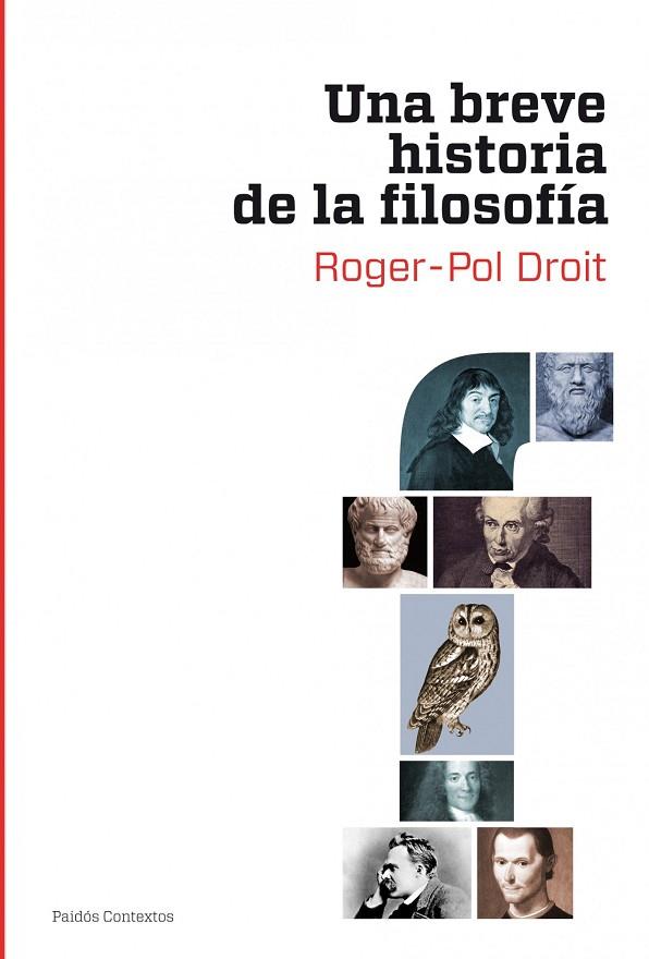 UNA BREVE HISTORIA DE LA FILOSOFIA | 9788449324642 | DROIT,ROGER-POL