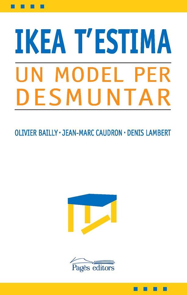 IKEA T,ESTIMA UN MODEL PER DESMUNTAR | 9788497795180 | BAILLY,OLIVIER CAUDRON,JEAN-MARC LAMBERT,DENIS