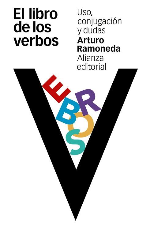 LIBRO DE LOS VERBOS. USO, CONJUGACION Y DUDAS | 9788491041030 | RAMONEDA,ARTURO