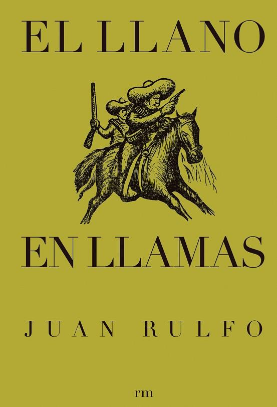 LLANO EN LLAMAS (1953) | 9788493442613 | RULFO,JUAN