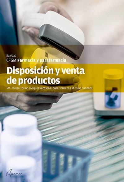 DISPOSICION Y VENTA DE PRODUCTOS | 9788415309918 | TOCINO,MARIA TERESA