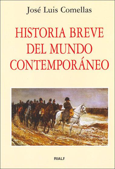 HISTORIA BREVE DEL MUNDO CONTEMPORANEO | 9788432131776 | COMELLAS,JOSE LUIS