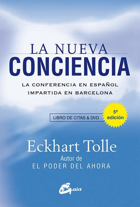 NUEVA CONCIENCIA + CD AUDIO. LA CONFERENCIA EN ESPAÑOL IMPARTIDA EN BARCELONA | 9788484455837 | TOLLE,ECKHART