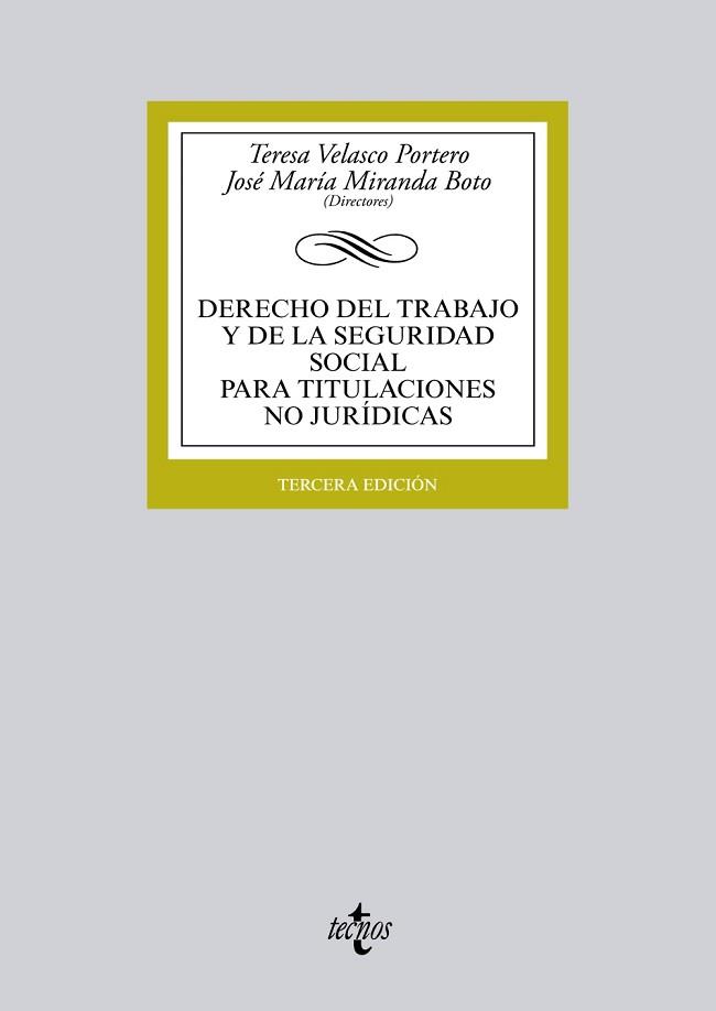 DERECHO DEL TRABAJO Y DE LA SEGURIDAD SOCIAL PARA TITULACIONES NO JURIDICAS | 9788430959884 | VELASCO PORTERO,TERESA MIRANDA BOTO,JOSE Mª
