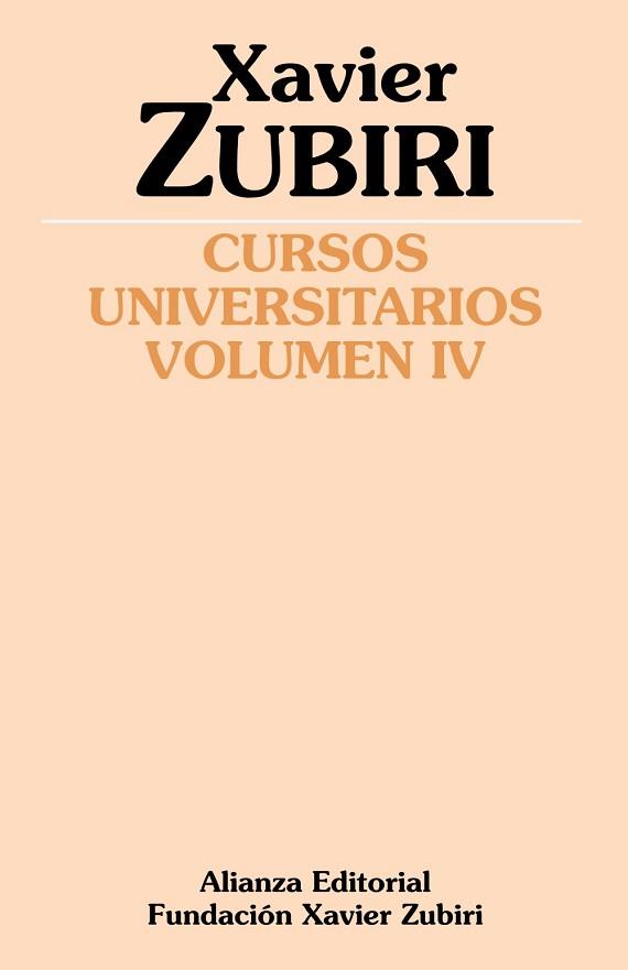 CURSOS UNIVERSITARIOS IV. 1934-1935 | 9788420684130 | ZUBIRI,XAVIER