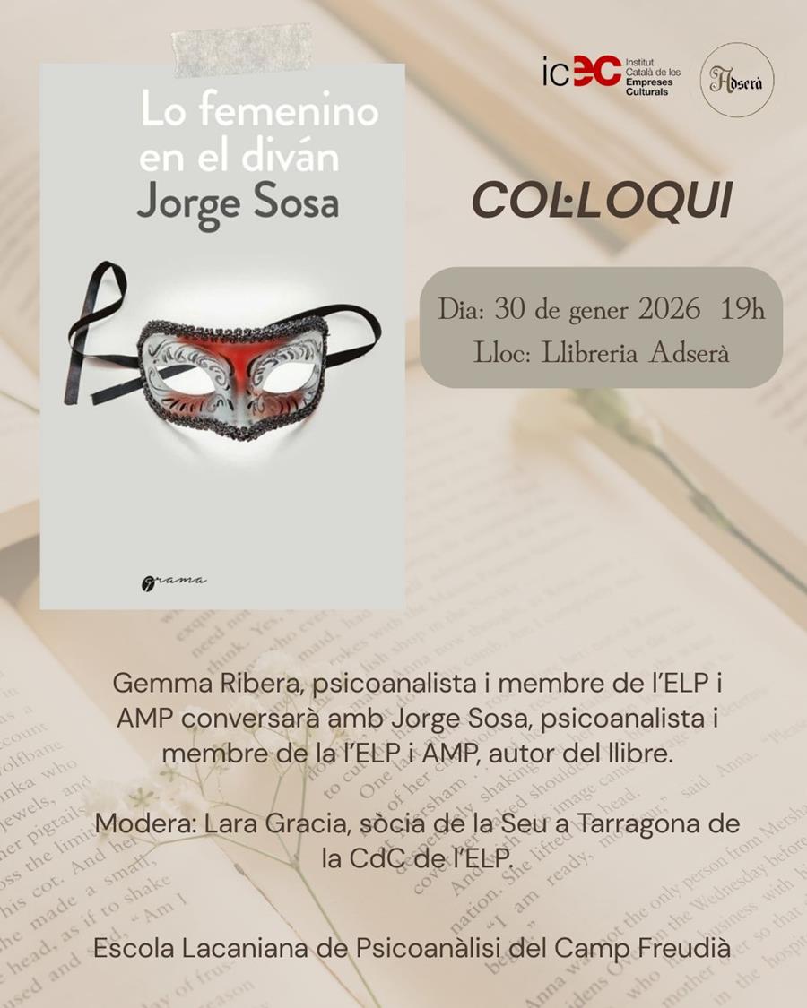Col·loqui a partir del llibre Lo femenino en el diván de Jorge Sosa - 