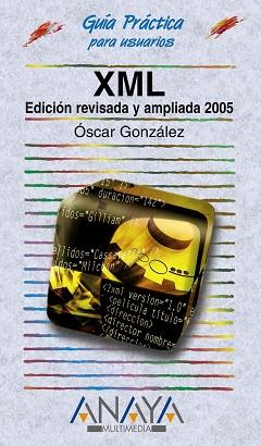XML EDICION 2005 | 9788441518261 | GONZALEZ,OSCAR