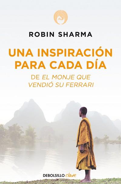 UNA INSPIRACION PARA CADA DIA | 9788499086743 | SHARMA,ROBIN S.