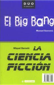 LA CIENCIA FICCIÓN Y EL BIG BANG | 9788497887229 | BARCELÓ, MIQUEL/SANROMÀ, MANUEL
