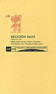 RELIGION MAYA | 9788481645552 | GARZA CAMINO,MERCEDES DE LA NAJERA CORONADO,MARTHA ILIA