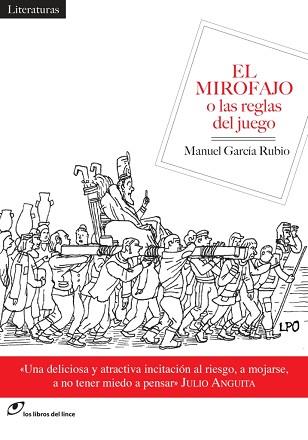 MIROFAJO O LAS REGLAS DEL JUEGO | 9788415070566 | GARCIA RUBIO,MANUEL