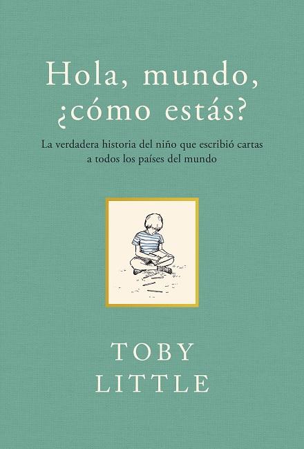 HOLA MUNDO¿ COMO ESTAS? | 9788415070733 | LITTLE,TOBY