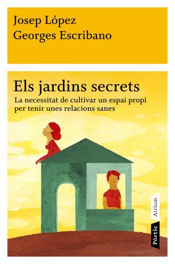 JARDINS SECRETS. CULTIVAR UN ESPAI PROPI... | 9788498091472 | LOPEZ,JOSEP