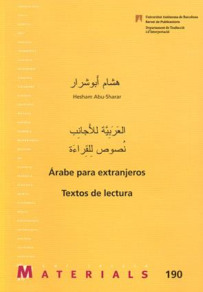 ARABE PARA EXTRANJEROS. TEXTOS DE LECTURA | 9788449025013 | ABU-SHARAR,HESHAM
