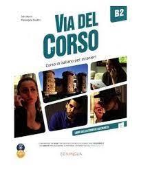 VIA DEL CORSO B2 STUDENTE + 2 CD + DVD  | 9788899358877