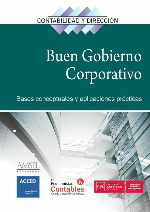 BUEN GOBIERNO CORPORATIVO. BASES CONCEPTUALES Y APLICACIONES PRÁCTICAS | 9788417209186 | ACCID