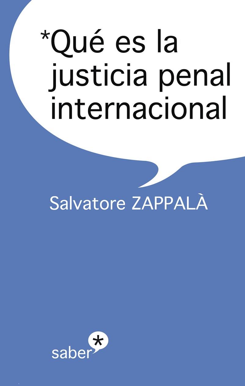 QUE ES LA JUSTICIA PENAL INTERNACIONAL | 9788493772062 | ZAPPALA,SALVATORE